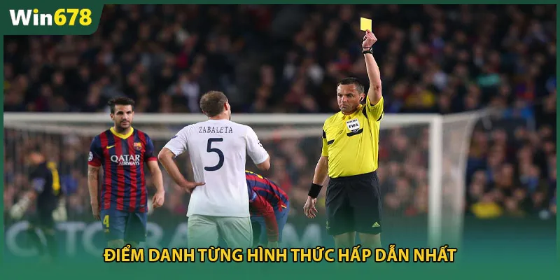 Điểm danh từng hình thức hấp dẫn nhất